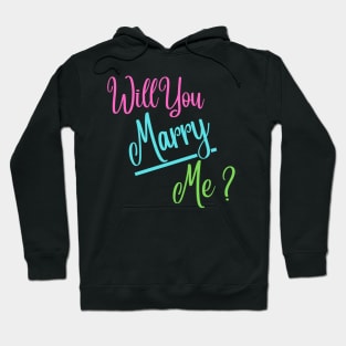 Will you marry me Hoodie